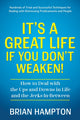 Book cover of: It's a Great Life If You Don't Weaken. By: Brian Hampton