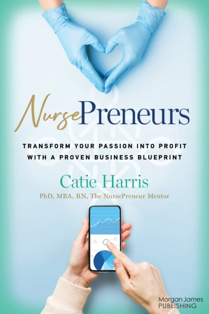Book cover of: NursePreneurs. By: Catie Harris