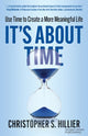 Book cover of: It's About Time. By: Christopher S. Hillier