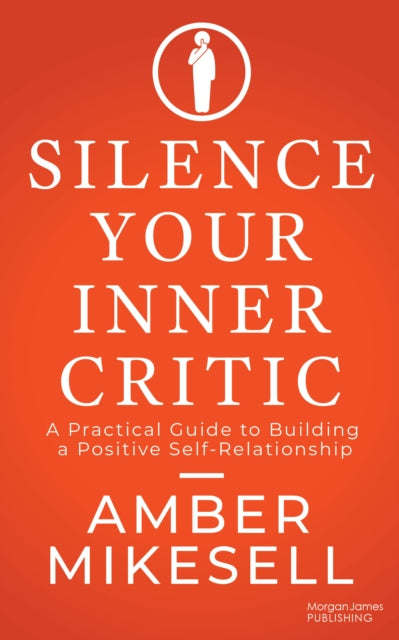 Silence Your Inner Critic