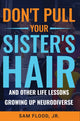 Book cover of: Don't Pull Your Sister's Hair