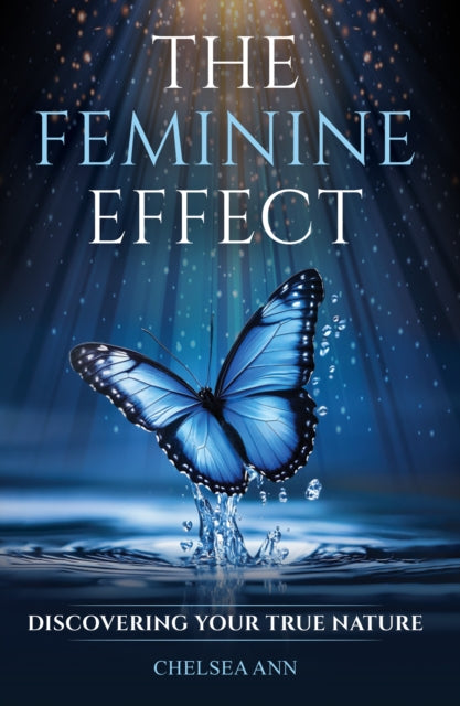 Book cover of: Feminine Effect. By: Chelsea Ann O'Brien
