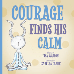 Courage Finds His Calm