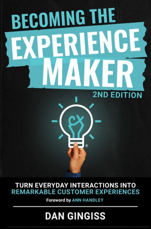 Becoming The Experience Maker (2nd Edition)