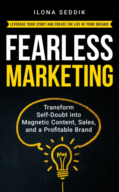 Book cover of: Fearless Marketing