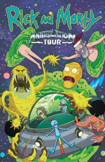 Book cover of: Rick and Morty: Annihilation Tour. By: Lilah Sturges