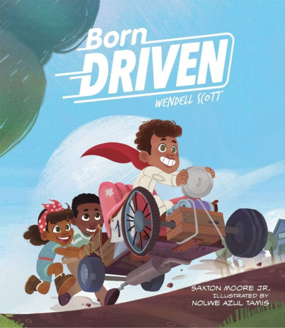 Book cover of: Born Driven. By: Saxton Moore Jr.