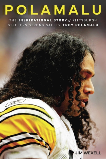 Book cover of: Polamalu. By: Jim Wexell