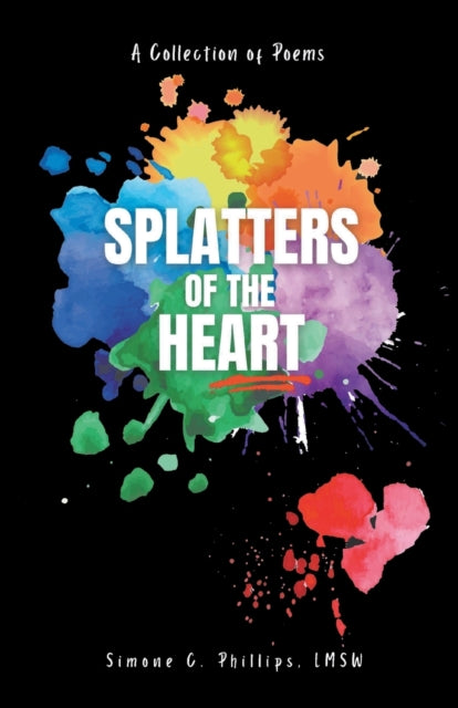 Book cover of: Splatters of the Heart