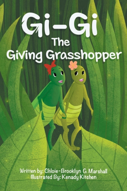 Book cover of: Gi-Gi The Giving Grasshopper
