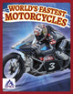 Book cover of: World’s Fastest Motorcycles. By: Hubert Walker