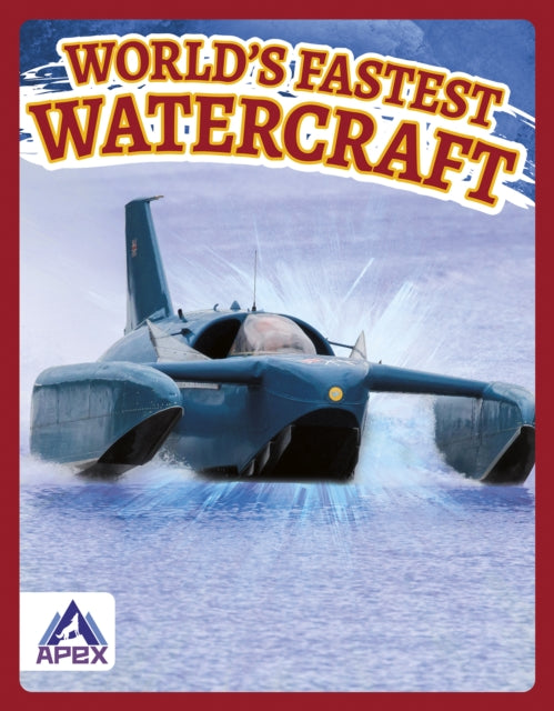 Book cover of: World’s Fastest Watercraft. By: Brienna Rossiter