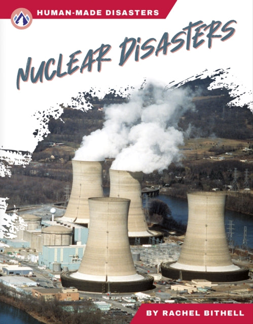 Book cover of: Nuclear Disasters. By: Rachel Bithell