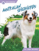 Book cover of: Australian Shepherds. By: Libby Wilson