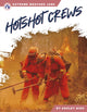 Book cover of: Hotshot Crews. By: Ashley Gish