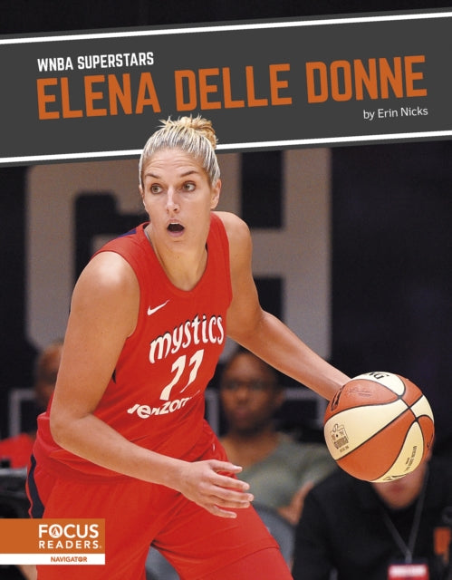 Book cover of: Elena Delle Donne. By: Erin Nicks