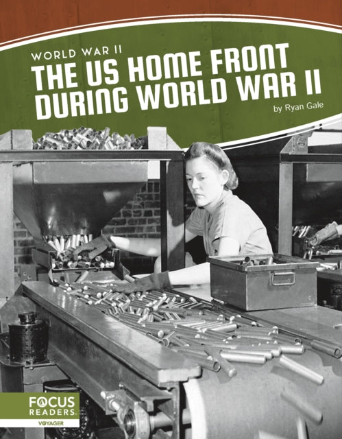 Book cover of: US Home Front During World War II. By: Ryan Gale