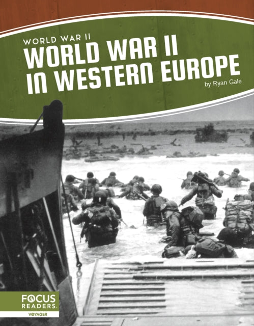 Book cover of: World War II in Western Europe. By: Ryan Gale