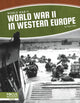 Book cover of: World War II in Western Europe. By: Ryan Gale