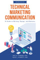 Book cover of: Technical Marketing Communication. By: Emil Towner
