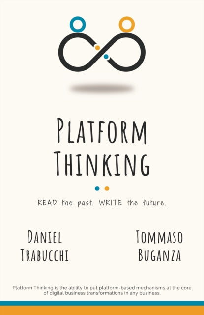 Book cover of: Platform Thinking. By: Daniel Trabucchi