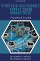Book cover of: Strategic Sustainable Supply Chain Management. By: Steven A. Melnyk