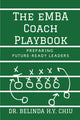 Book cover of: EMBA Coach Playbook. By: Belinda H. Y. Chiu