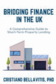 Book cover of: Bridging Finance in the UK