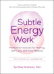 Book cover of: Subtle Energy Work. By: Synthia Andrews
