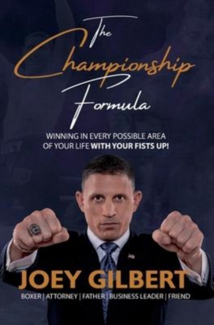 Book cover of: Championship Formula. By: Joey Gilbert
