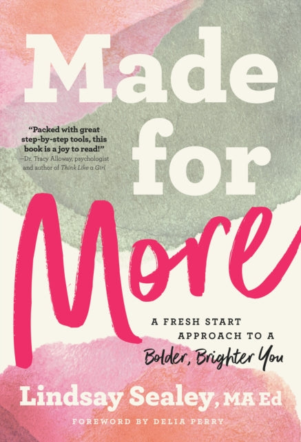 Book cover of: Made for More. By: Lindsay Sealey