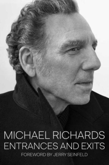 Book cover of: Entrances and Exits. By: Michael Richards