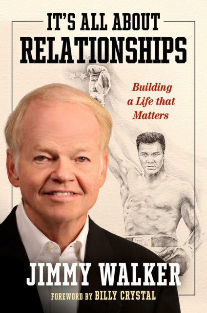 Book cover of: It's All about Relationships. By: Jimmy Walker