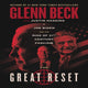 Book cover of: Great Reset. By: Glenn Beck