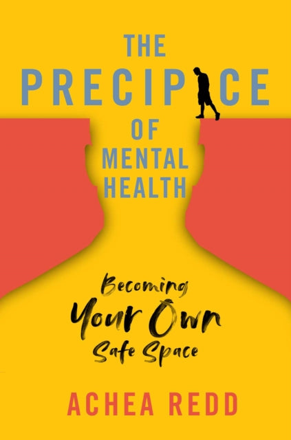 Book cover of: Precipice of Mental Health. By: Achea Redd