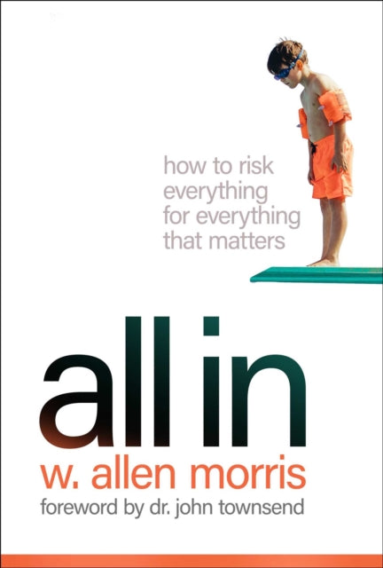 Book cover of: All In. By: W. Allen Morris