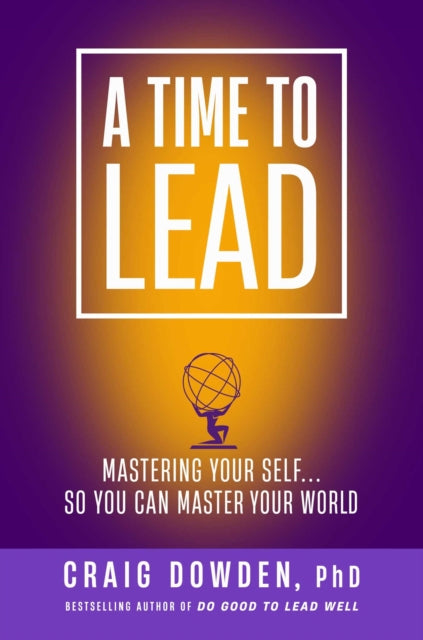 Book cover of: Time to Lead. By: Craig Dowden