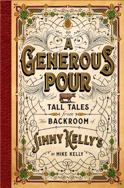 Book cover of: Generous Pour. By: Mike Kelly