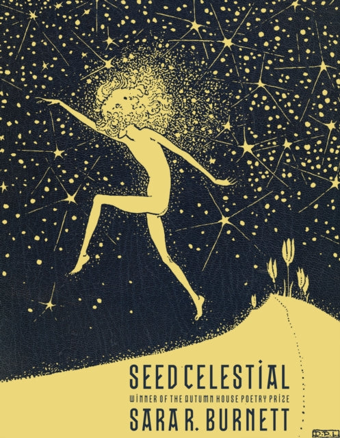 Seed Celestial 9781637680520 Sara R. Burnett