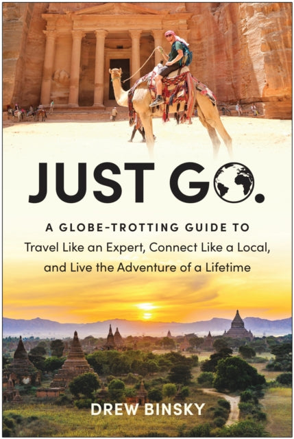 Book cover of: Just Go. By: Drew Binsky