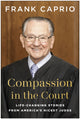 Book cover of: Compassion in the Court. By: Frank Caprio