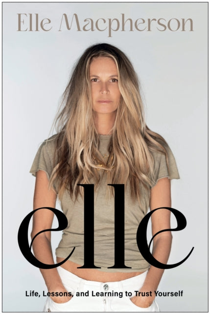Book cover of: elle. By: Elle Macpherson