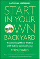 Book cover of: Start in Your Own Backyard