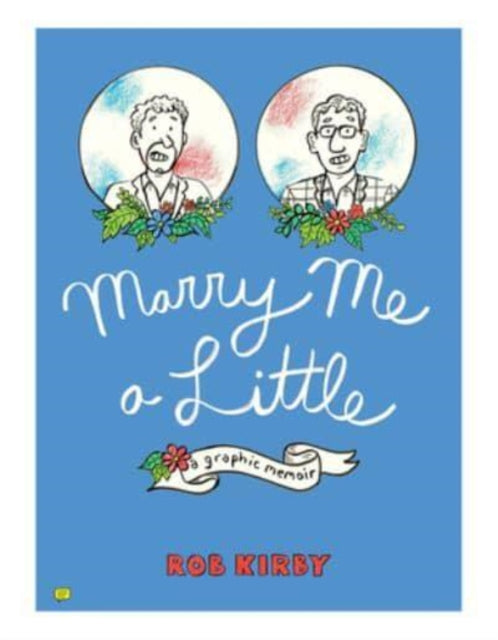 Book cover of: Marry Me a Little. By: Robert Kirby
