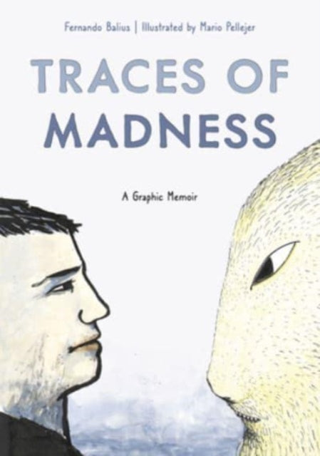 Book cover of: Traces of Madness. By: Fernando Balius