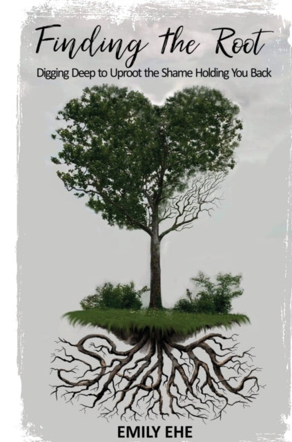 Book cover of: Finding the Root. By: Emily Ehe