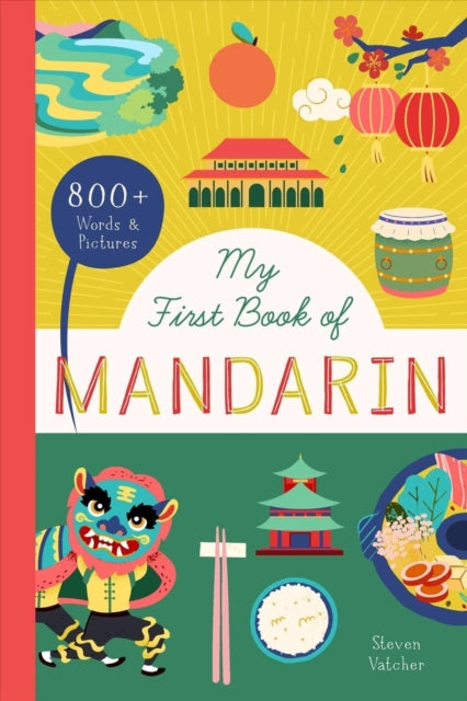 Book cover of: My First Book of Mandarin. By: Bushel & Peck Books