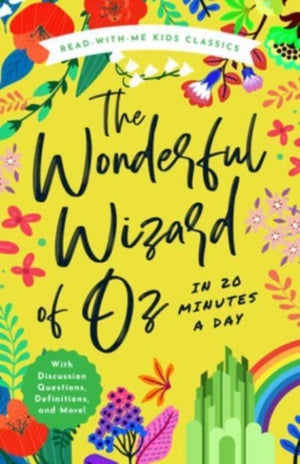 The Wonderful Wizard of Oz in 20 Minutes a Day