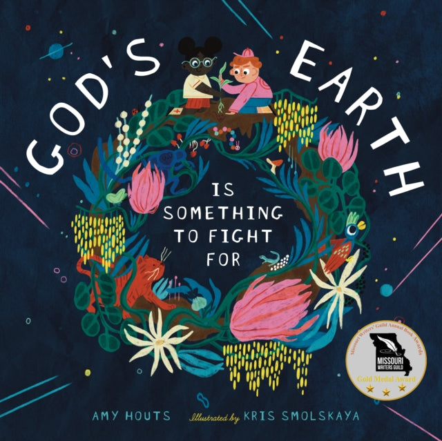 Book cover of: God's Earth Is Something to Fight For. By: Amy Houts