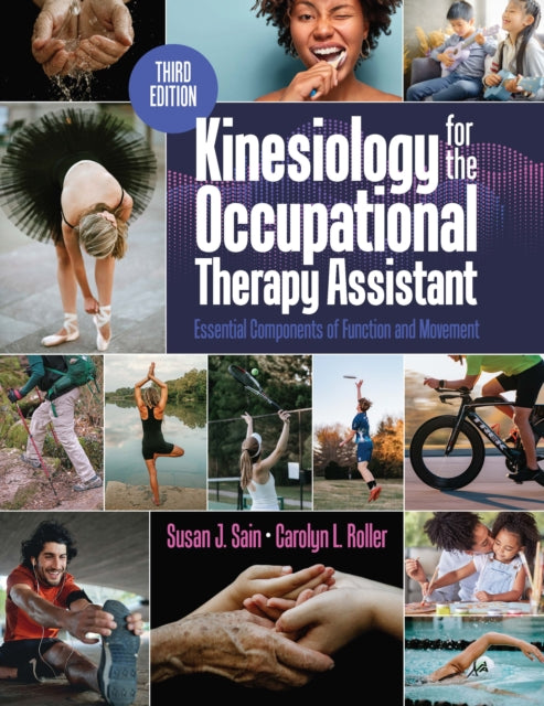 Book cover of: Kinesiology for the Occupational Therapy Assistant. By: Susan J. Sain
